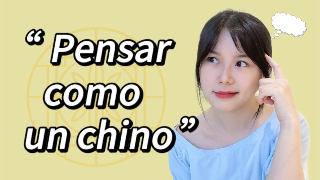 “ Pensar como un chin@ ” 🧠  |  汉语思维  🇨🇳