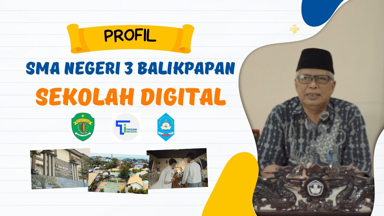 PROFIL SEKOLAH DIGITAL SMAN 3 BALIKPAPAN 2024