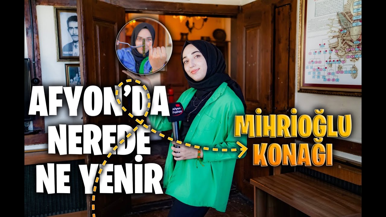 Afyon’da nerede ne yenir: Mihrioğlu Konağı