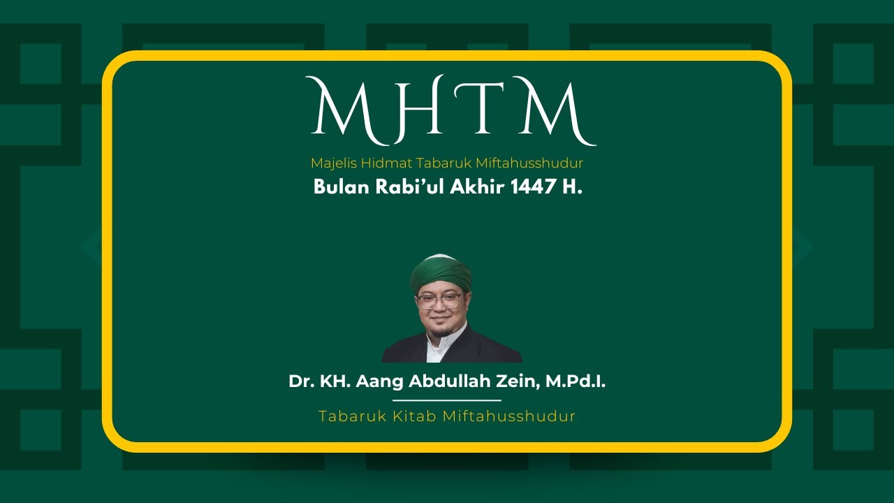 MAJELIS HIDMAT MIFTAHUSSUDUR Bulan RABI'UL AKHIR 1447 H | PONDOK PESANTREN SURYALAYA
