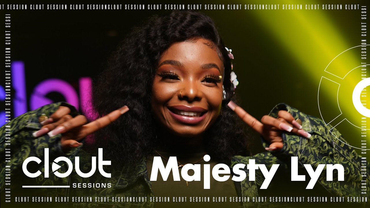 Majesty Lyn - Dreaming | CLOUT SESSIONS