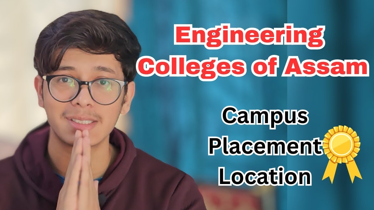 ENGINEERING COLLEGES OF ASSAM | PLACEMENTS & CAMPUS BY BHAGAWAT BORAH #CEE2025 #ASSAMCEE