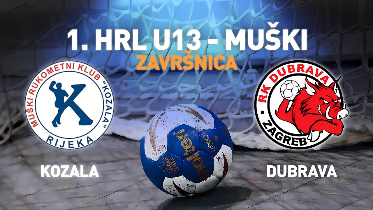 Kozala vs Dubrava - Zagreb | 1. HRL U13 - Muški (Završnica)