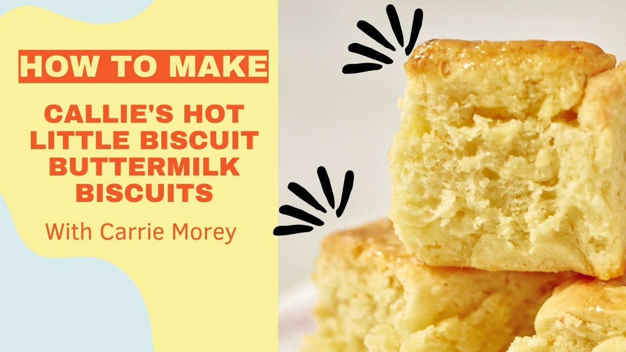 Callie's Hot Little Biscuit Buttermilk Biscuit Tutorial