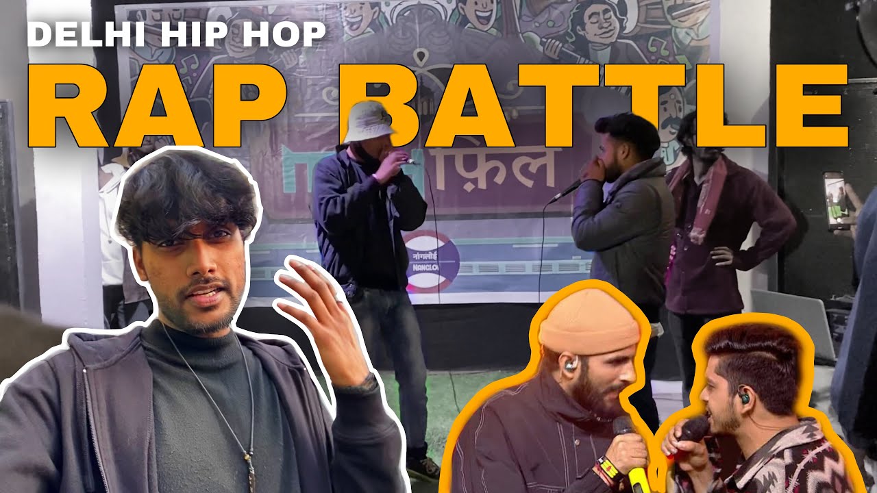 DELHI HIP HOP SCENES | RAP BATTLE