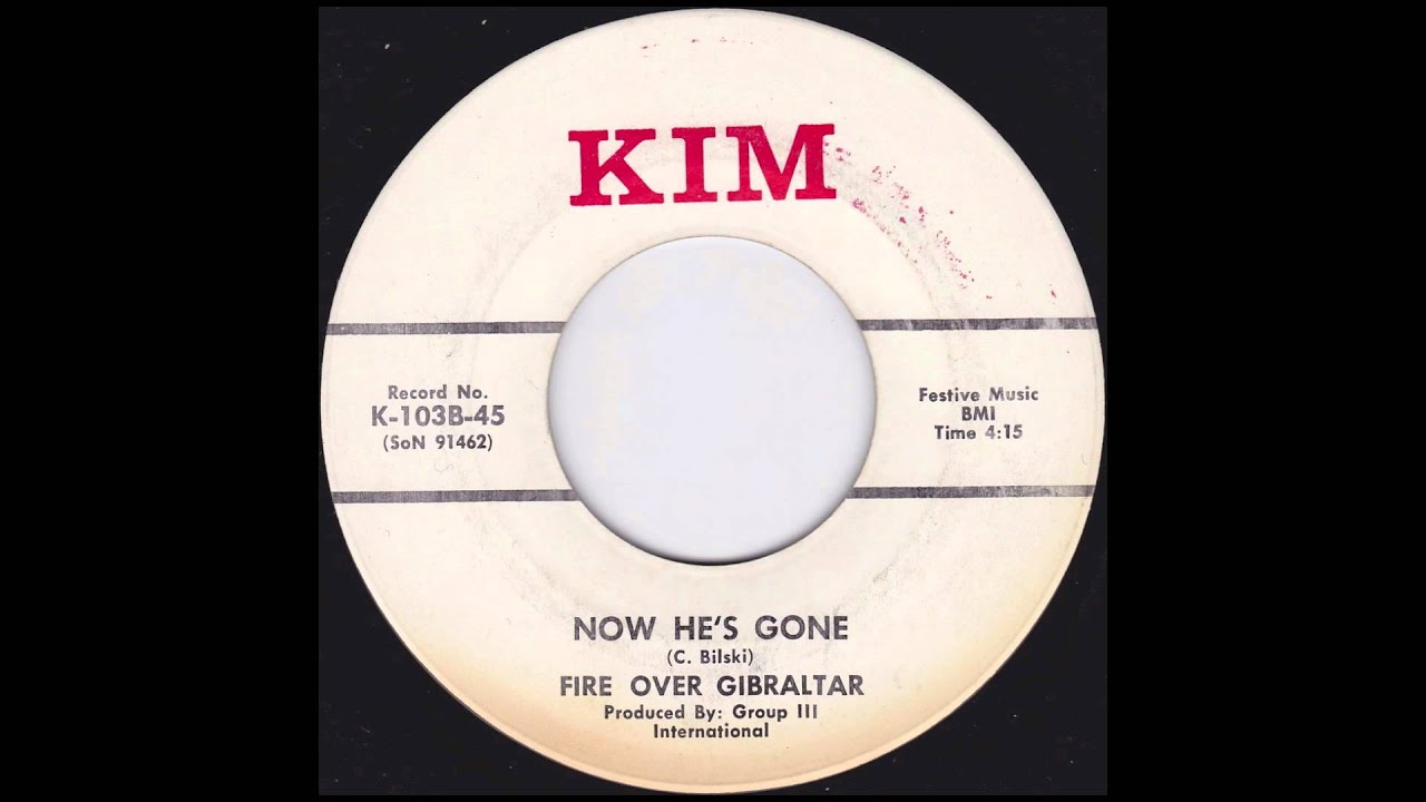 Fire Over Gibraltar - Now He's Gone (1971)