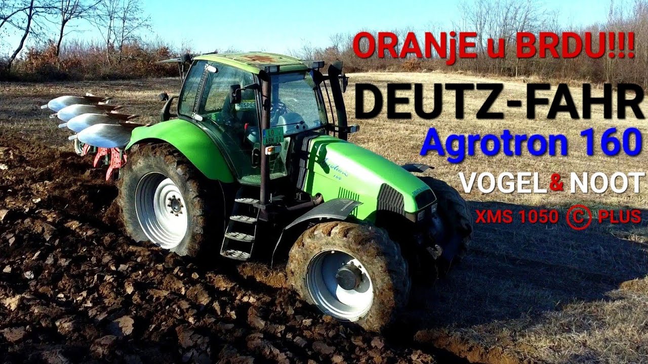 Oranje u Brdu sa Cetiri brazde | DEUTZ FAHR AGROTRON 160 i VOGEL & NOOT  XMS 1050 C PLUS Plowing