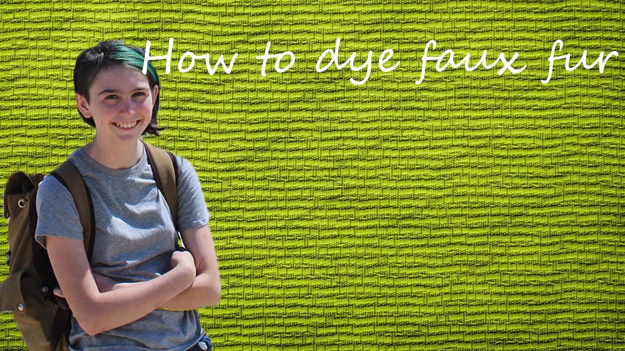 How to dye faux fur with liquid fabric dye (Rit)