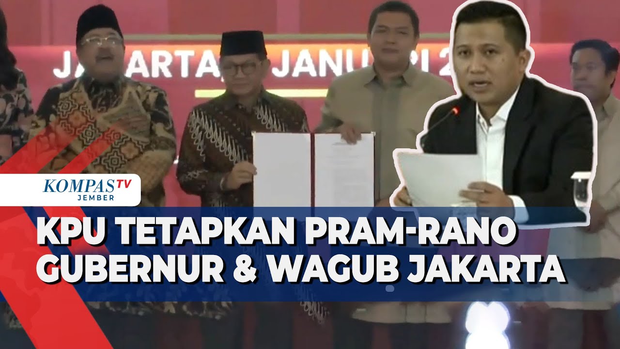 KPU Tetapkan Pramono Anung-Rano Karno Gubernur dan Wagub Jakarta 2025-2030