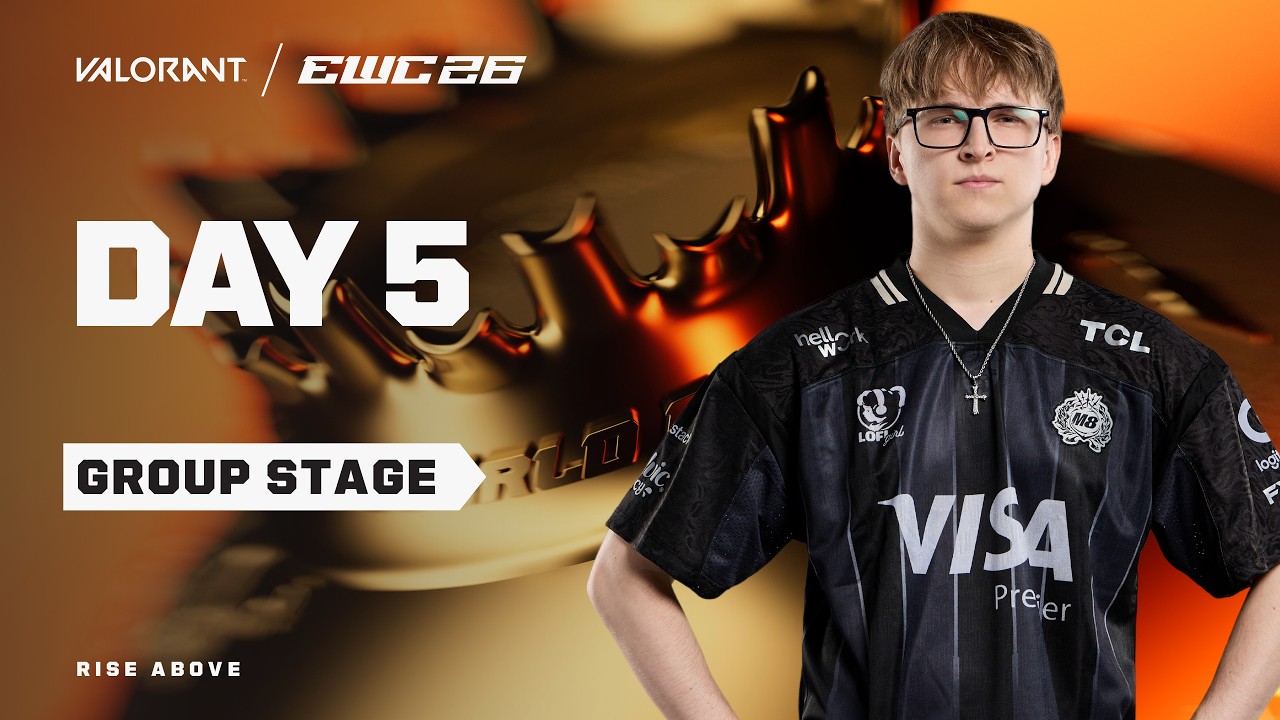 VALORANT at EWC 26 -  Day 5  - Group Stage