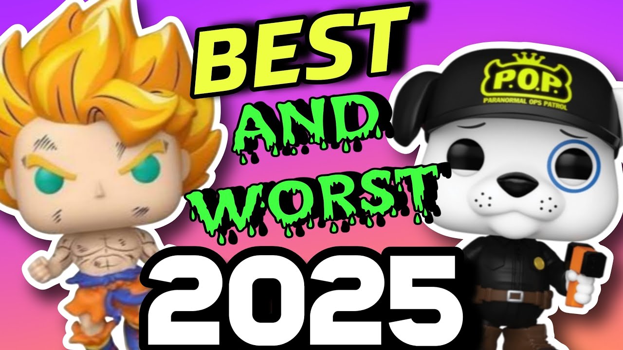 BEST AND WORST OF FUNKO 2025