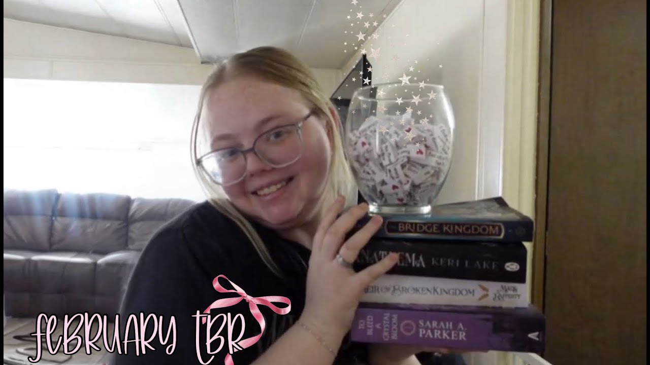 tbr jar chooses my February tbr 💐✨