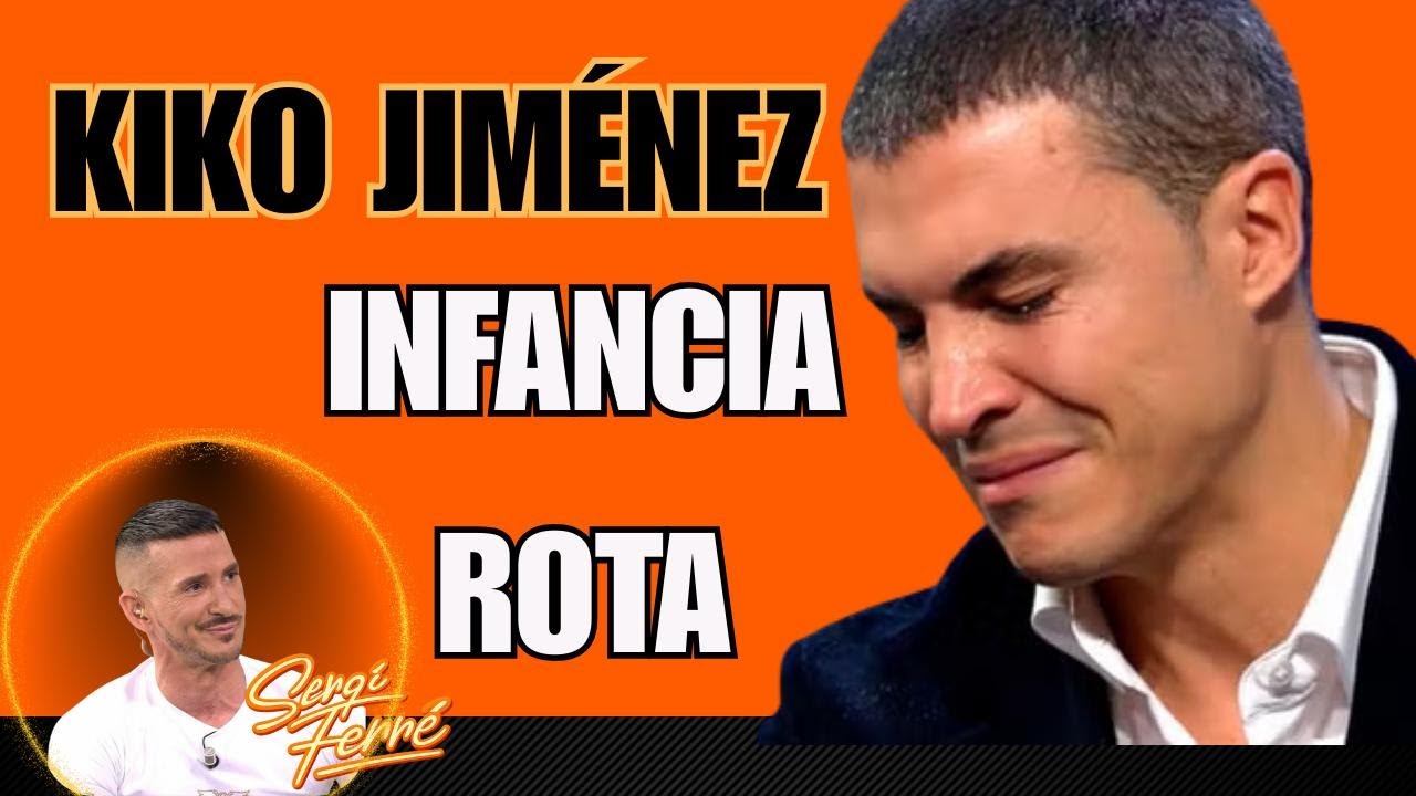 153.  “Kiko Jiménez se rompe en De Viernes: ‘Nunca tuve infancia’”💔