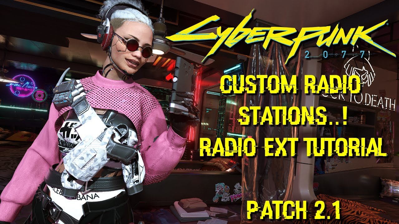 Как добавить радиостанции в Cyberpunk 2077 | Radio Ext Mod (патч 2.1)