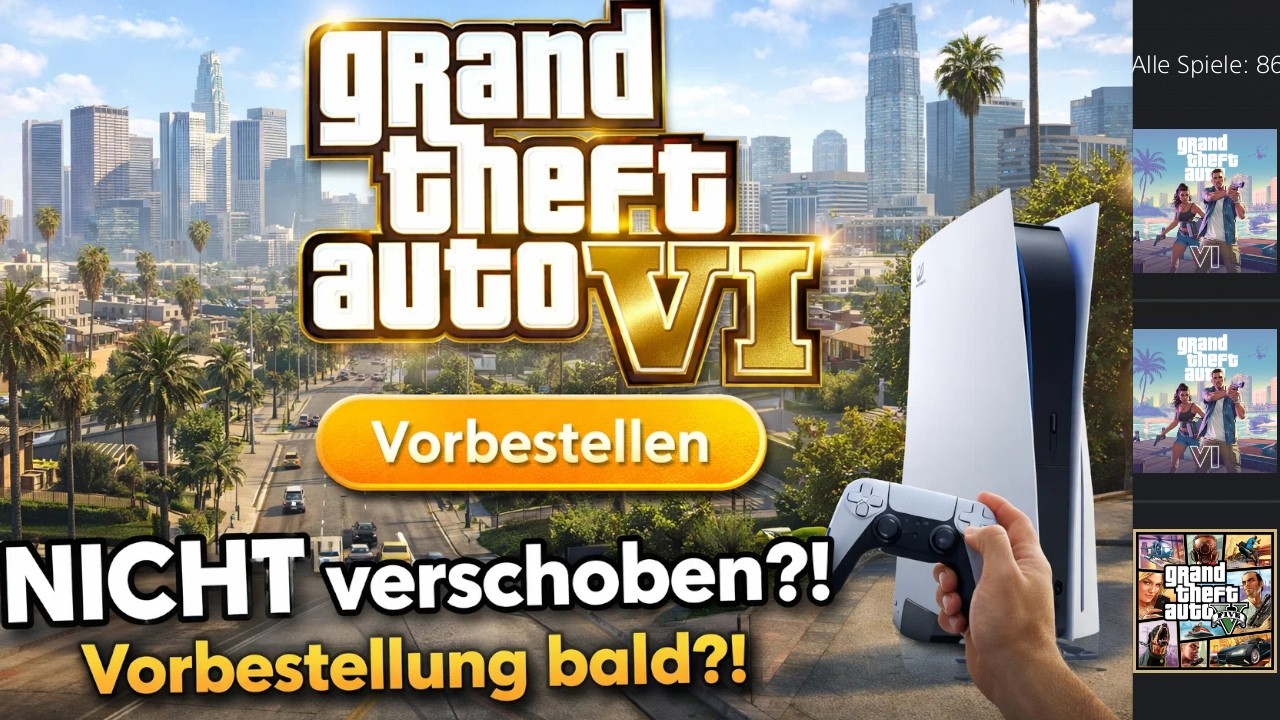 Keine Verschiebung? Rockstar plane Vorbestellung - GTA 6 News Deutsch