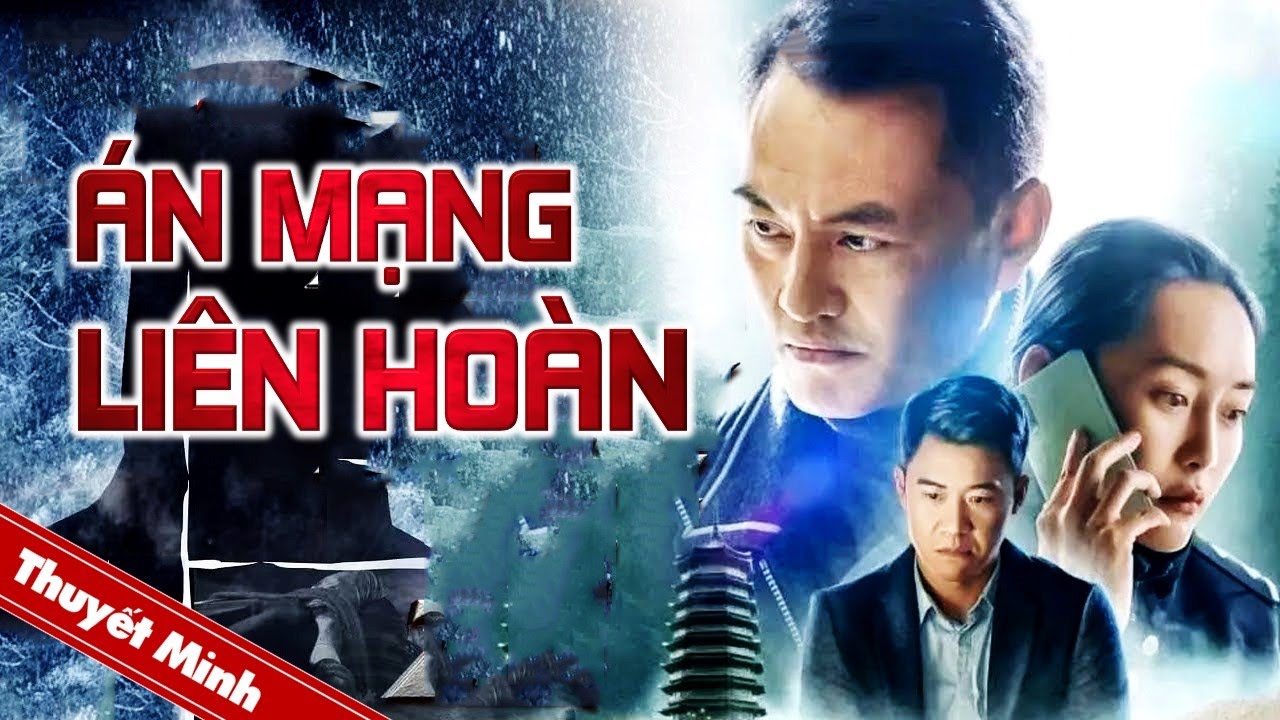 &Aacute;N MẠNG LI&Ecirc;N HO&Agrave;N | Phim H&agrave;nh Động Trinh Th&aacute;m Ph&aacute; &Aacute;n Si&ecirc;u Hấp Dẫn 2023