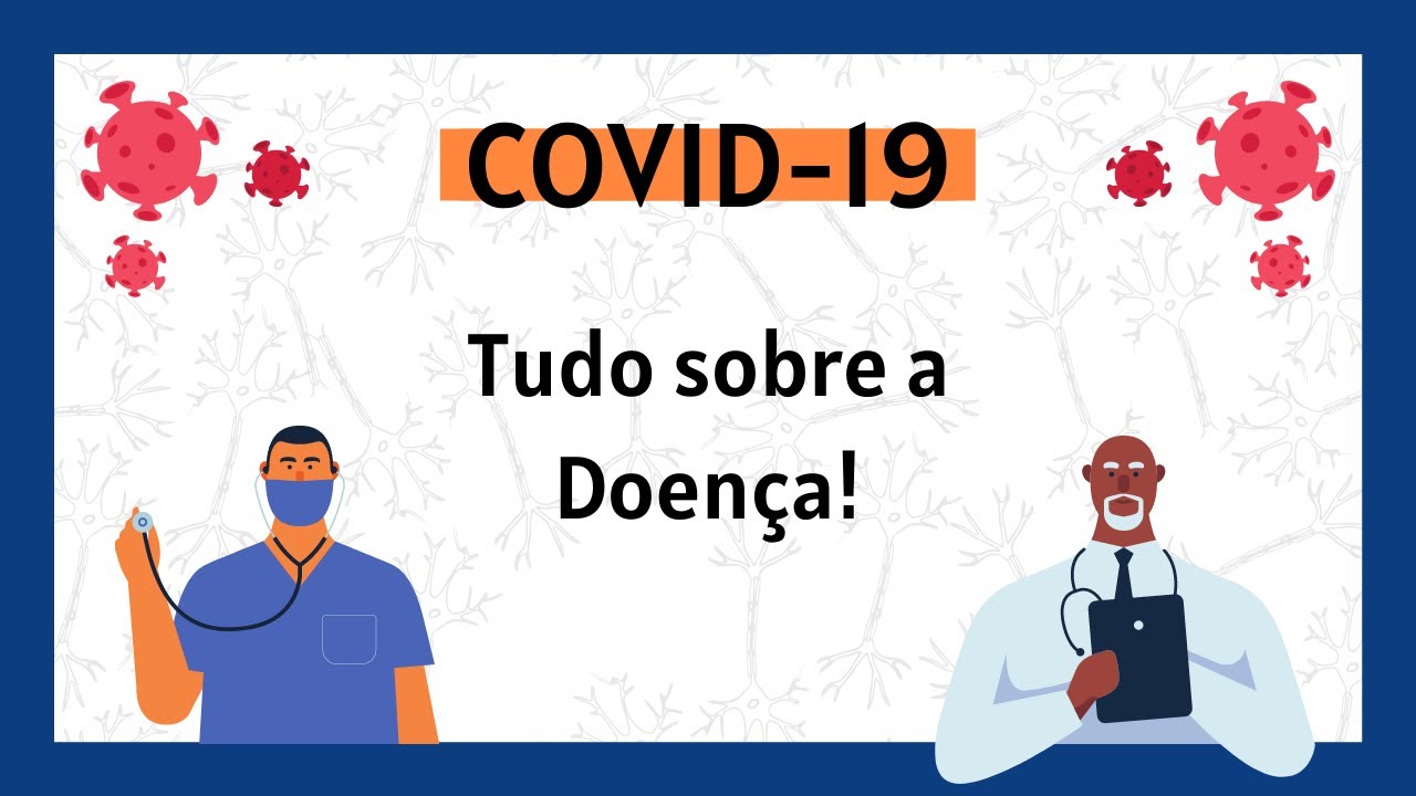 Tudo sobre a COVID-19!