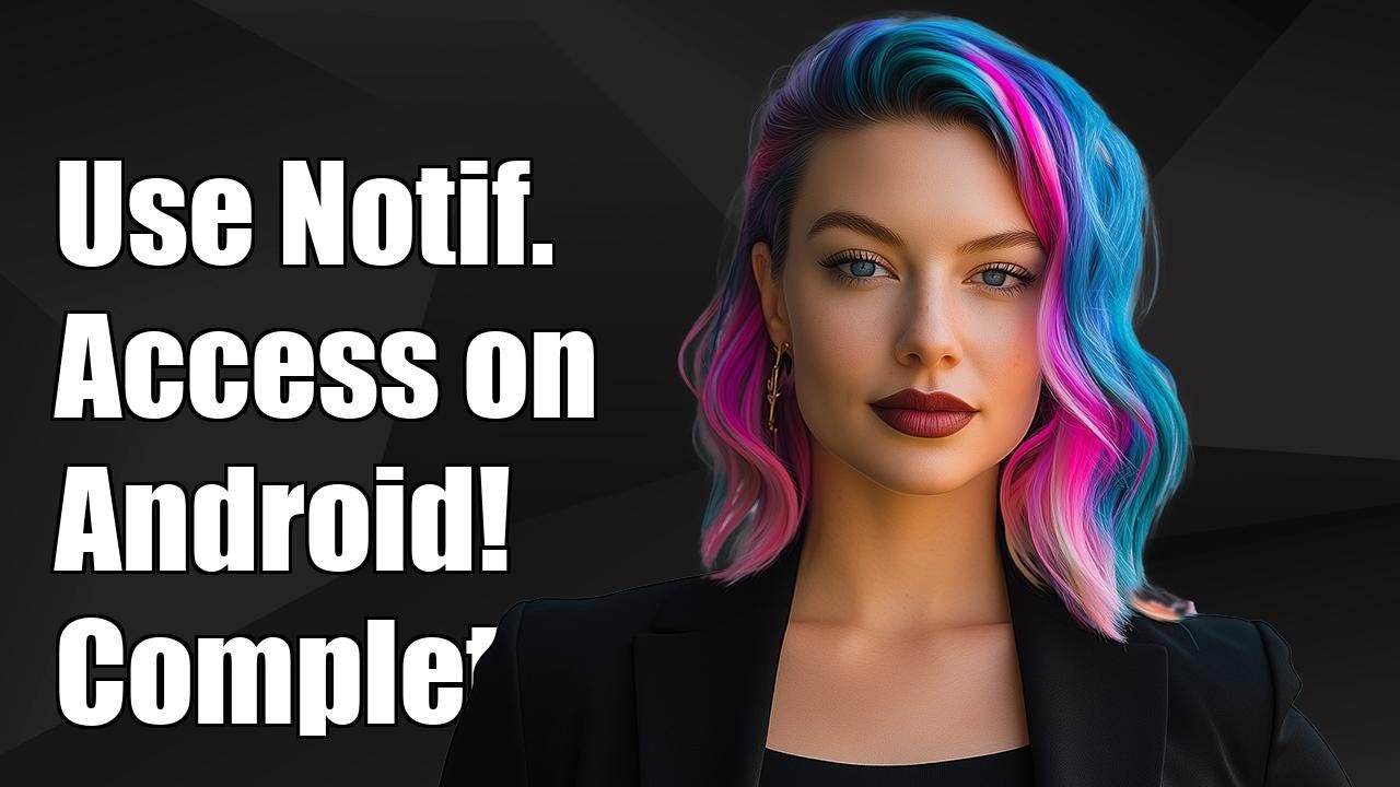 How to Use Notification Access on Android: A Complete Guide
