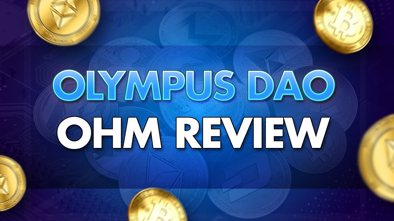 OHM Olympus DAO Review