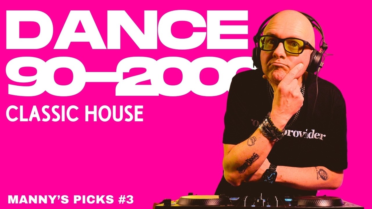 Manny's Picks #3 | Dance '90-2000 and Classic House Mixed Live at Home (March 25, 2020)
