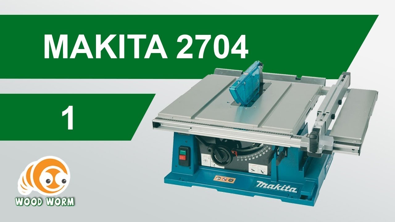Большой обзор Makita 2704 часть 1