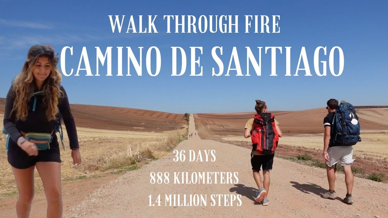 Camino de Santiago Documentary | Walk Through Fire