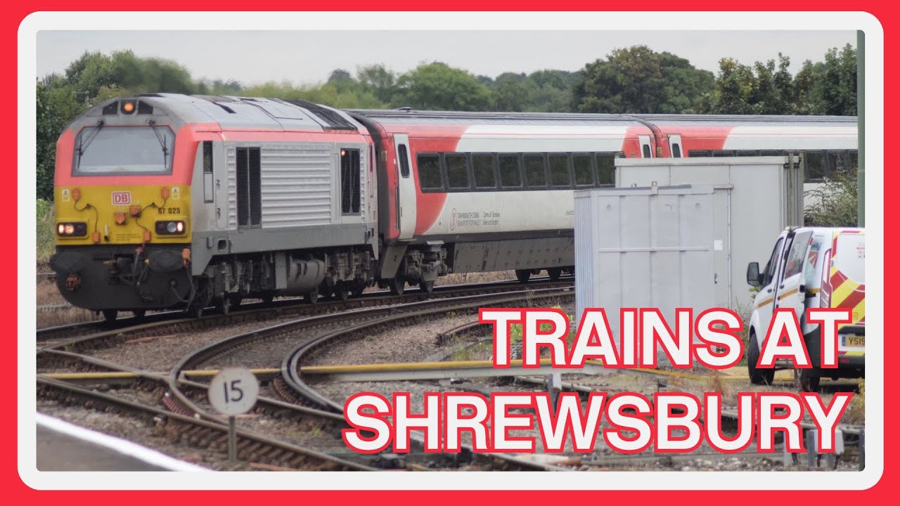 TRAINS at SHREWSBURY - 05/09/2024