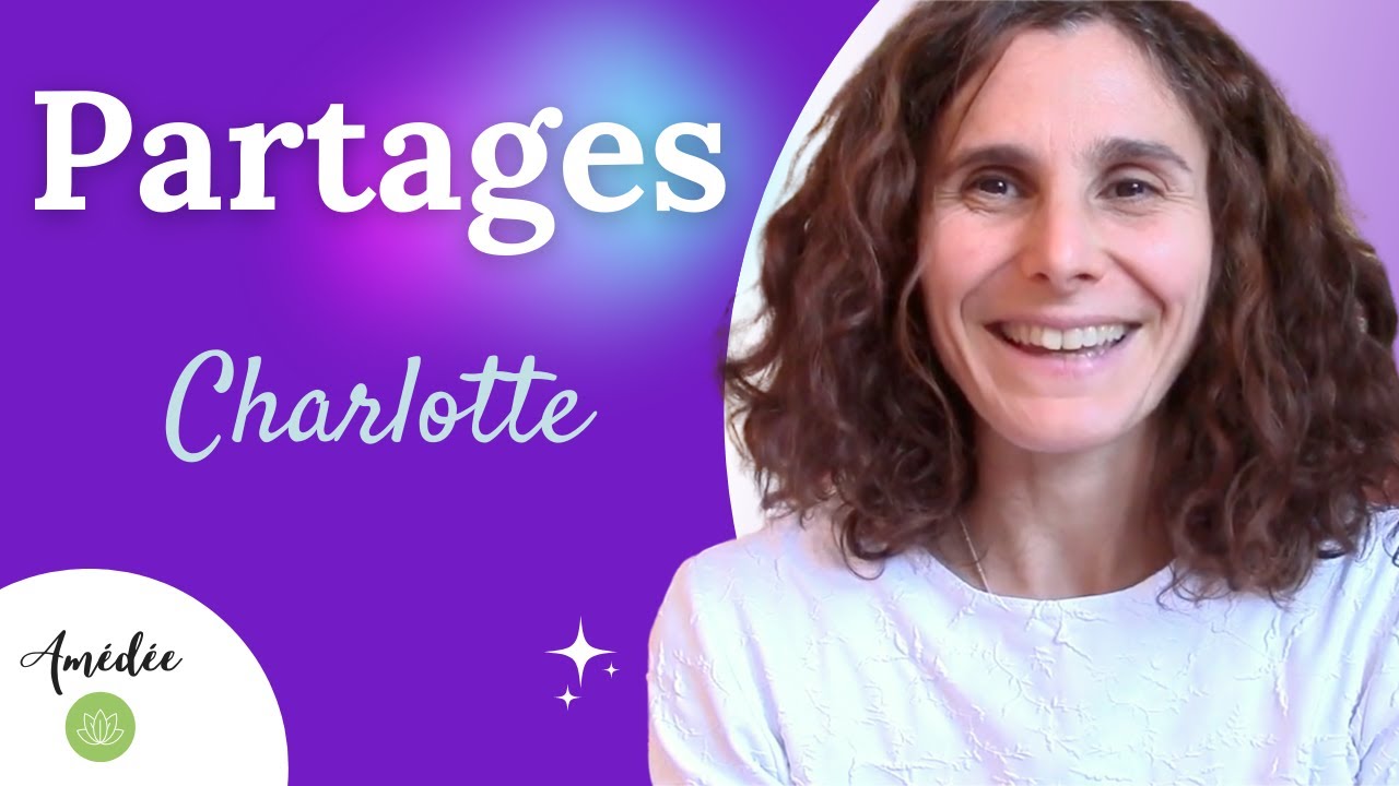 Enseignements spirituels d'Amédée | Partage de Charlotte