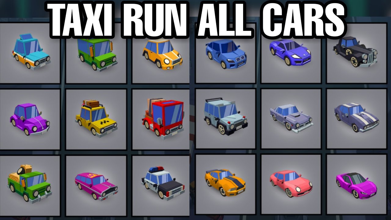 TAXI RUN All Cars Unlocked