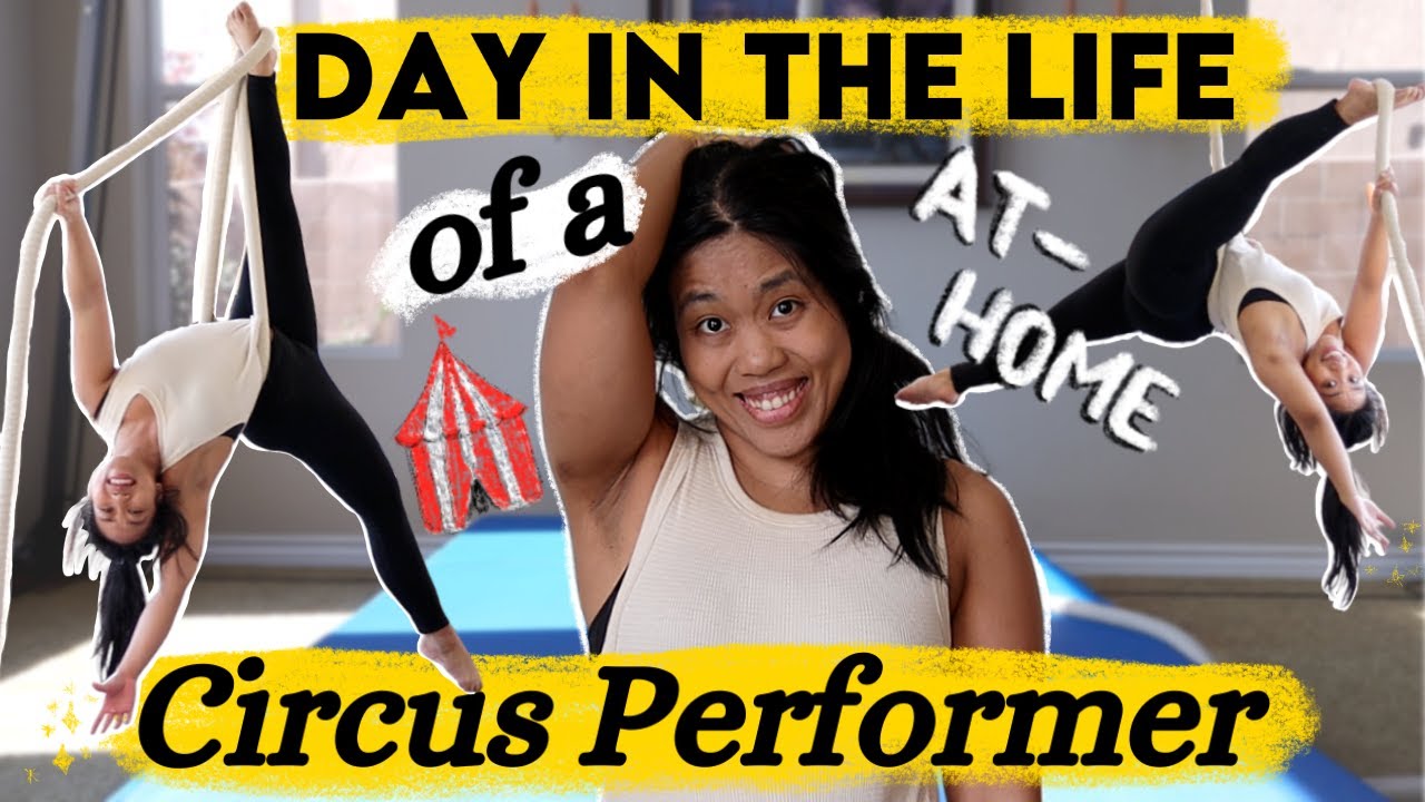 Day in the Life of a Circus Performer during Covid 2020 *all shows CANCELLED*