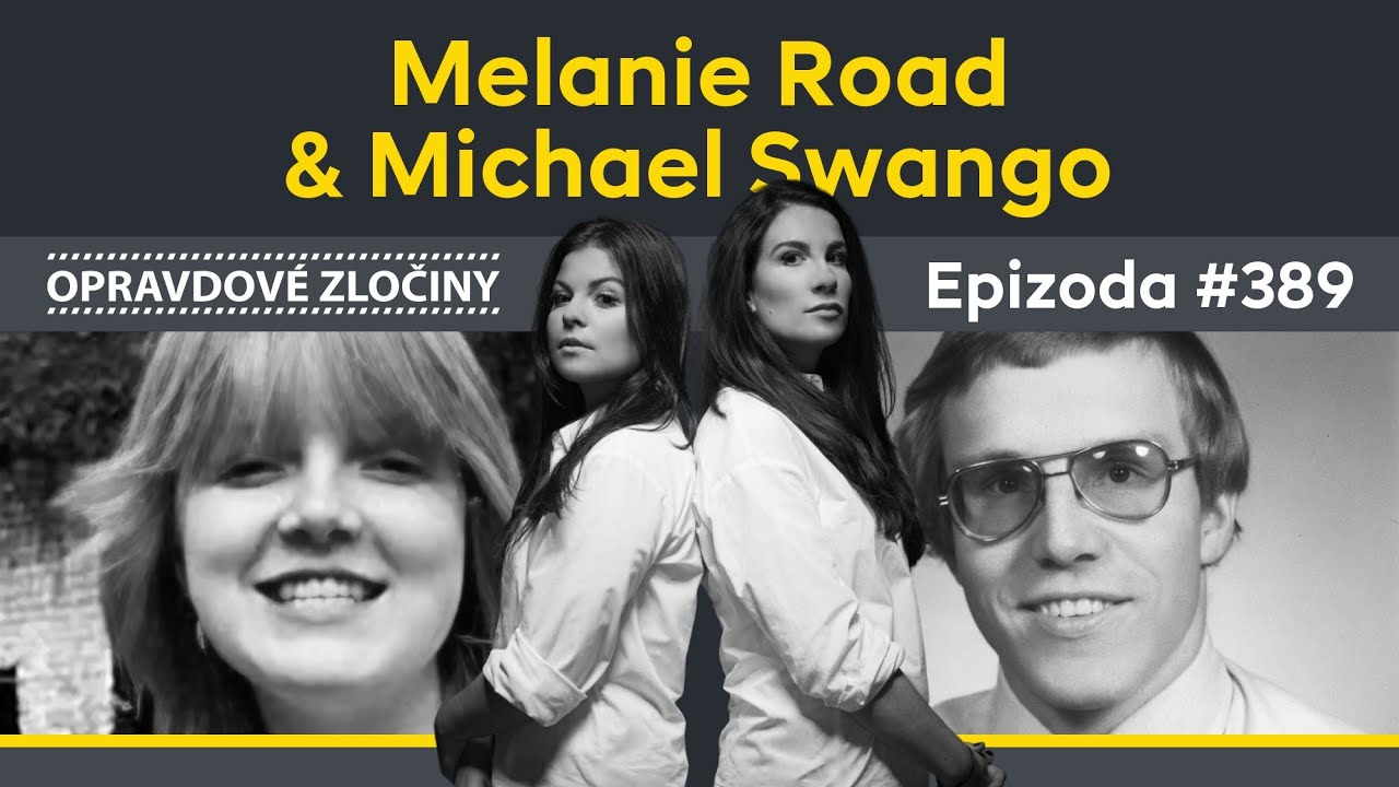 #389 - Melanie Road & Michael Swango
