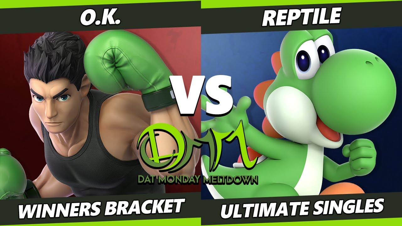 DAT Monday Meltdown 219 - O.K. (Little Mac) Vs. RepTile (Yoshi) SSBU Ultimate Tournament