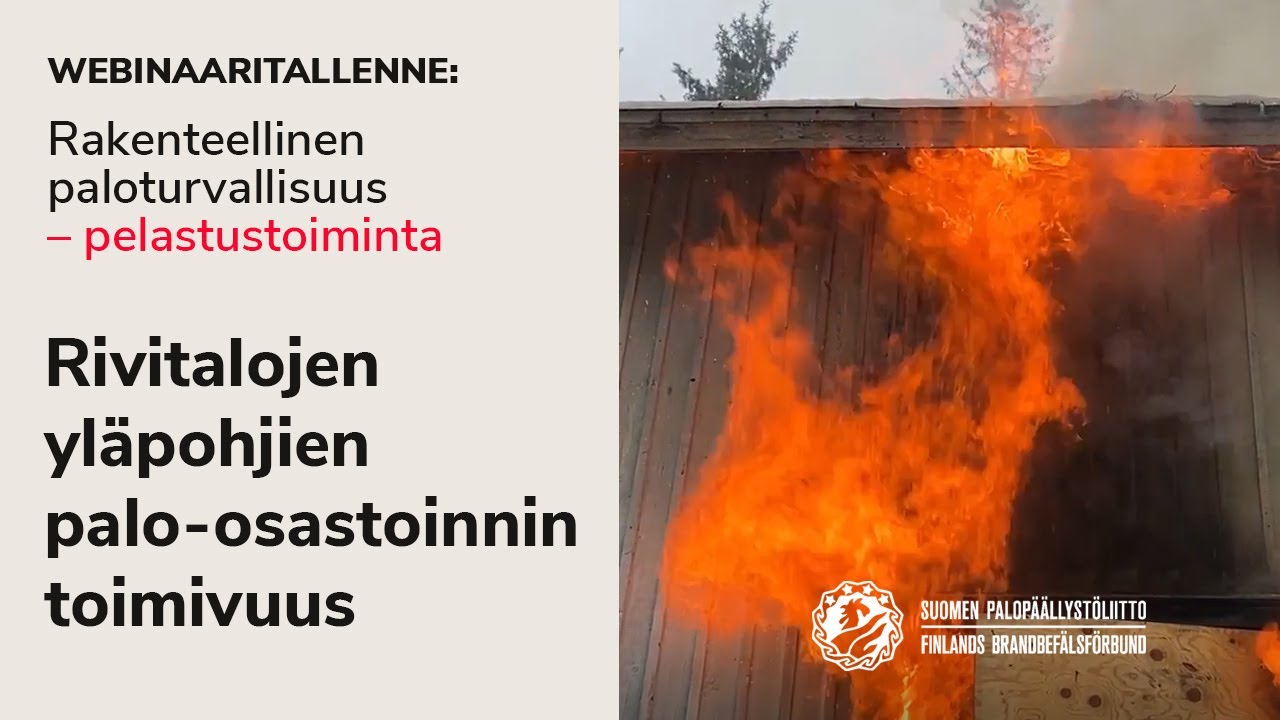 Rivitalojen yläpohjien palo-osastoinnin toimivuus – webinaaritallenne pelastuslaitoksille 6.5.2025