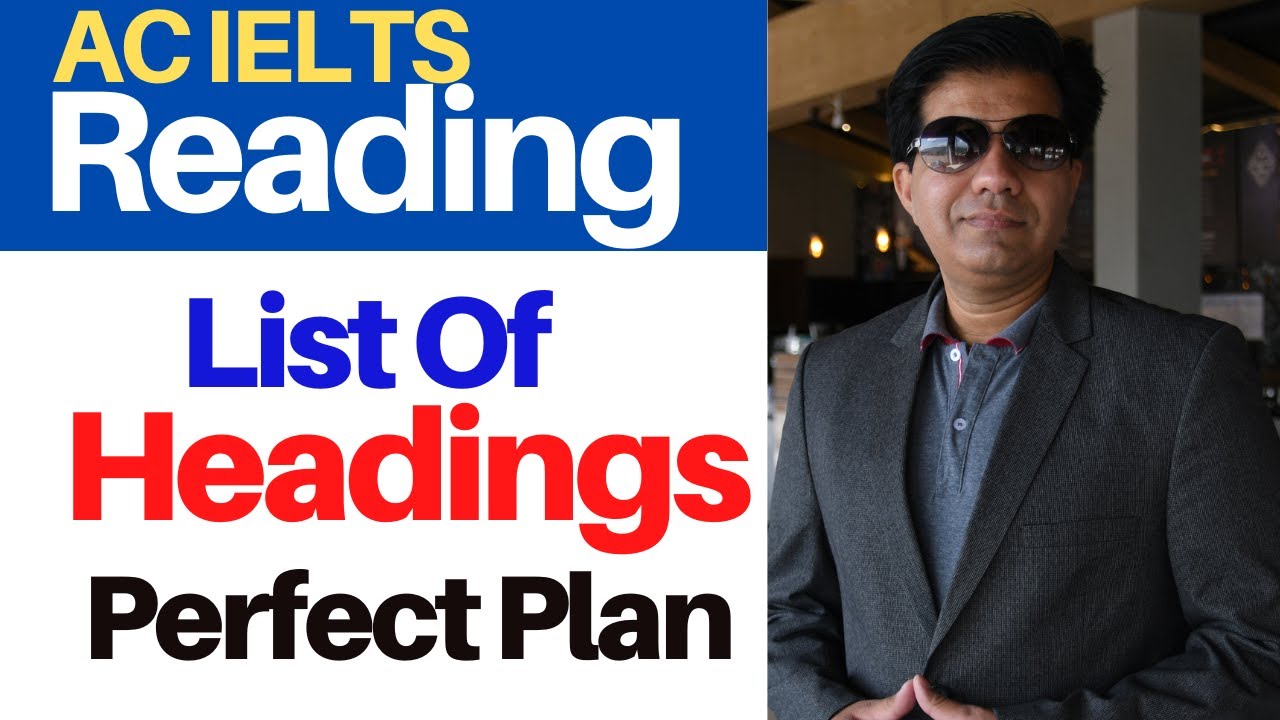 Как освоить список заголовков в разделе Academic IELTS Reading: советы эксперта Асада Якуба