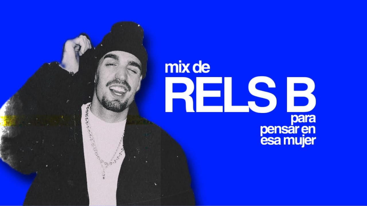 mix de rels b para pensar en esa mujer │ PRKR