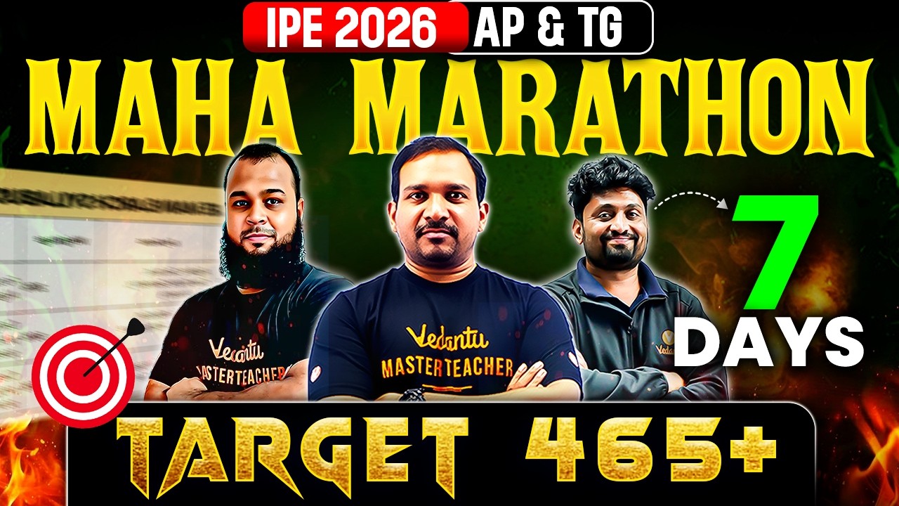 MAHA MARATHON 🔥 465+ Marks Pakka in 7 Days | IPE TS & AP 2026 💯#ipe2026 #kiransir