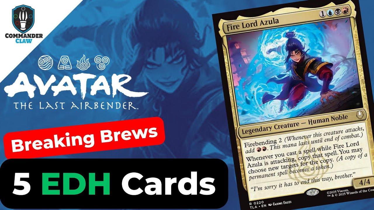 Add These: 5 Cards for Fire Lord Azula | Breaking Brews | Avatar MTG | Commander 2025