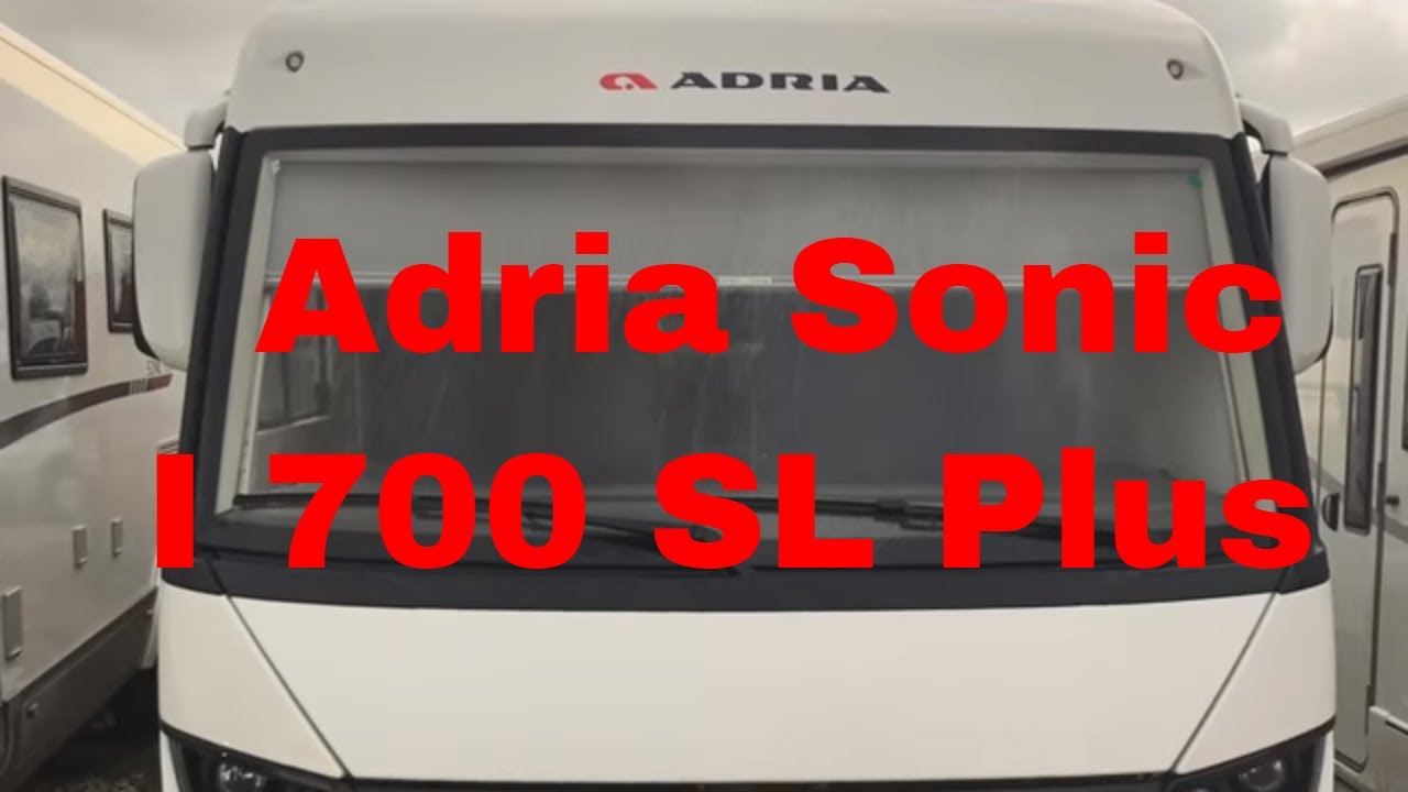 Adria Sonic I 700 SL Plus RV / Wohnmobil Review / Test 2018