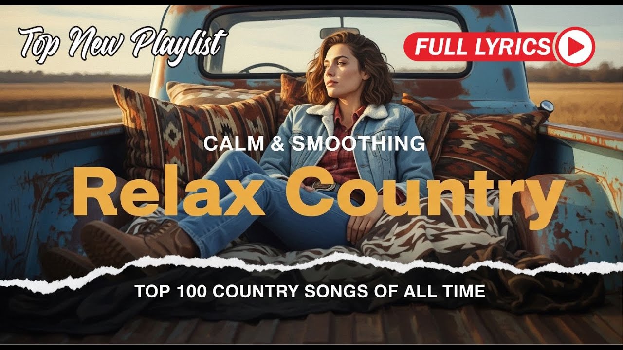 Greatest Old Country Music Ever Relaxing Acoustic Country With Lyrics