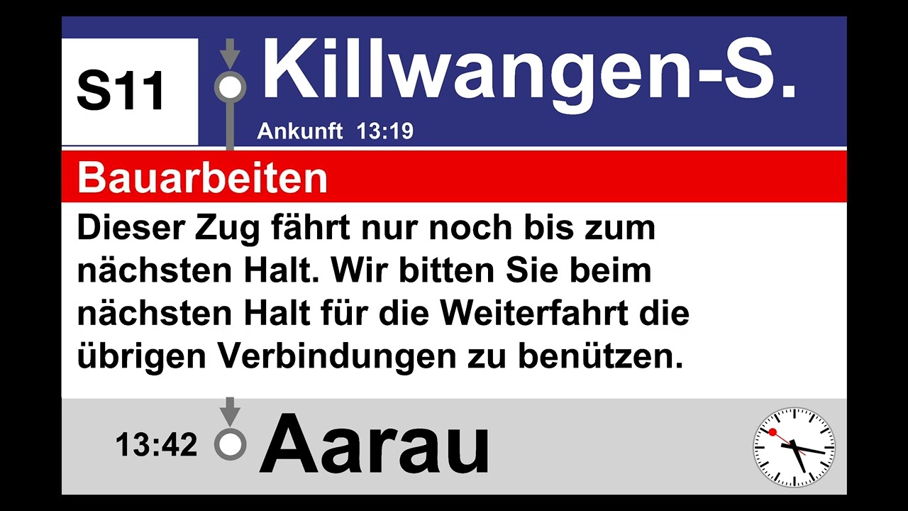 ZVV/SBB Ansage S11 Bauarbeiten (Killwangen-Spreitenbach)