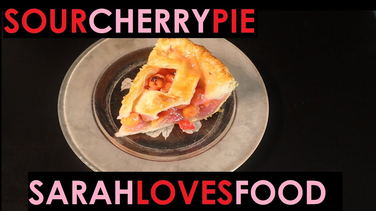 Sour Cherry Pie