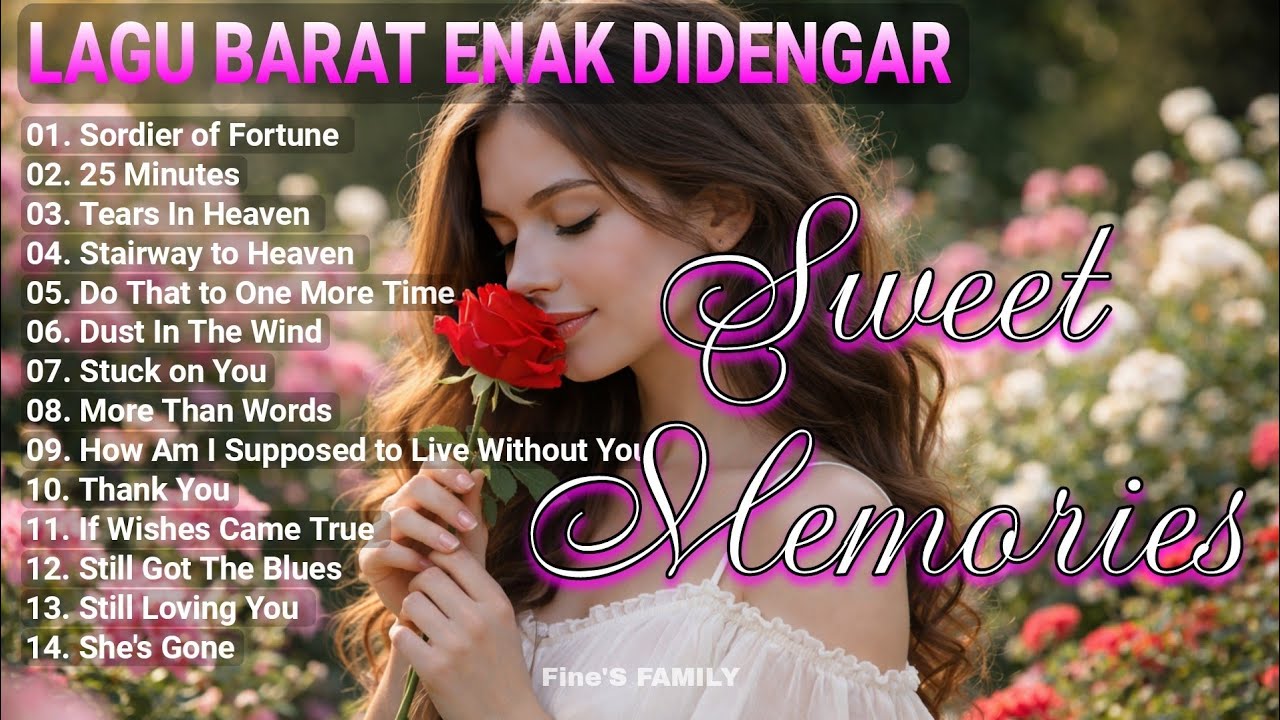 GREATEST SWEET MEMORIES SONGS - LAGU BARAT ENAK DI DENGAR 