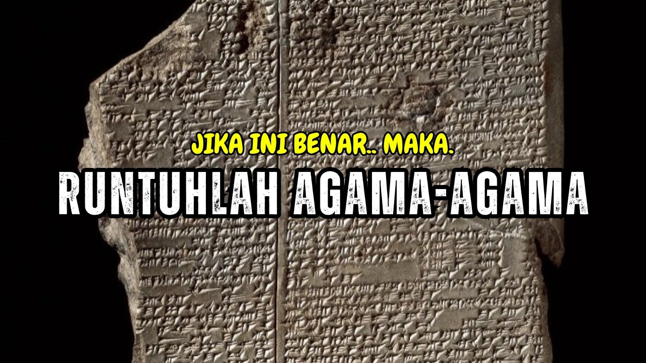 TERNYATA&hellip; SUMBER TEKS KITAB-KITAB SUCI BERASAL DARI TEKS SUMERIA?