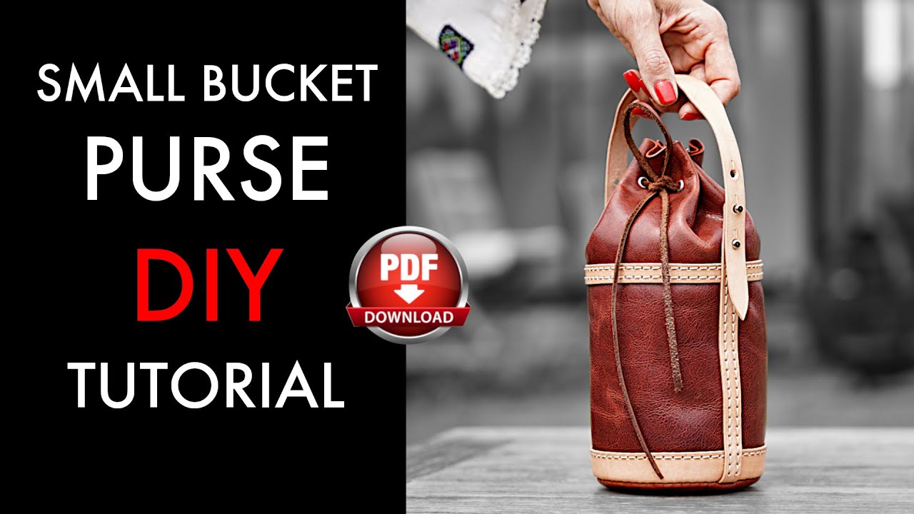 How to make a Bucket Purse - Pattern Download and Video Tutorial