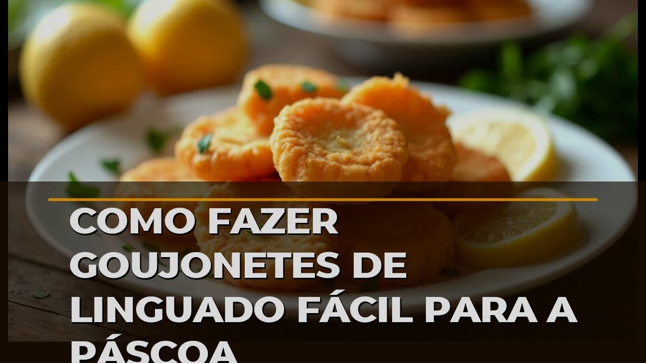 Como Fazer Goujonetes De Linguado Fácil Para A Páscoa