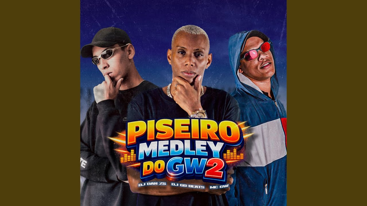 Piseiro Medley do Gw 2