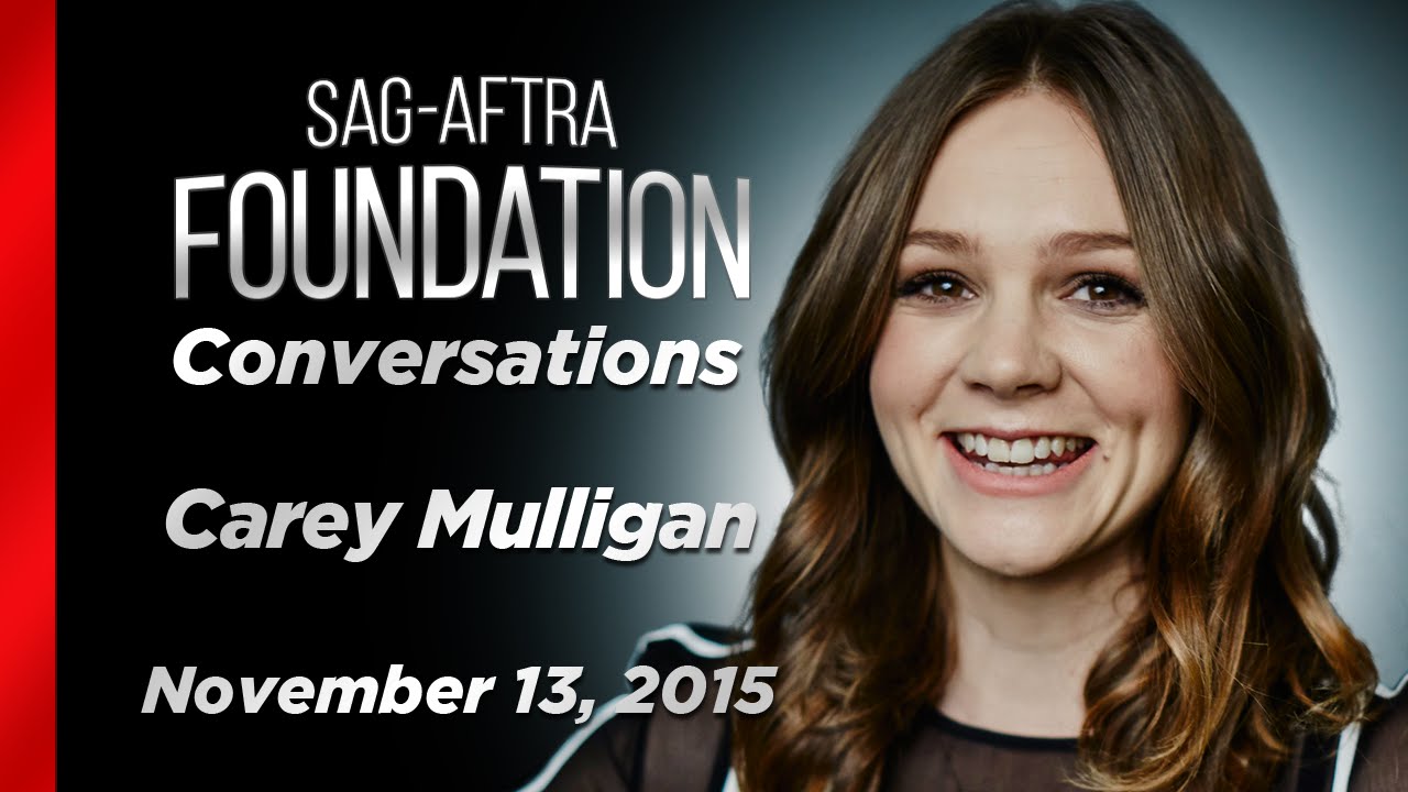Carey Mulligan Career Retrospective | SAG-AFTRA Foundation Conversations