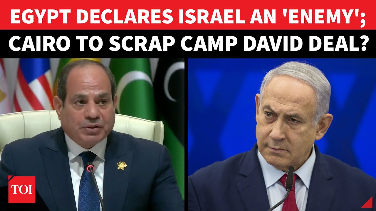 FULL EVENT: Egypt DECLARES Israel an 'ENEMY'; Cairo To Tear Up Camp David Accords, Scrap Ties?