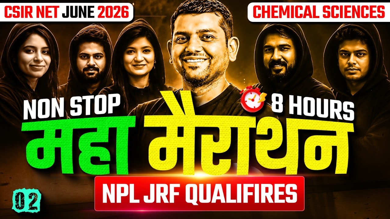 CSIR NET Chemical Sciences June 2026 🔥8+ Hrs Non-Stop Maha Marathon P2 | NPL JRF Qualifiers |VedPrep