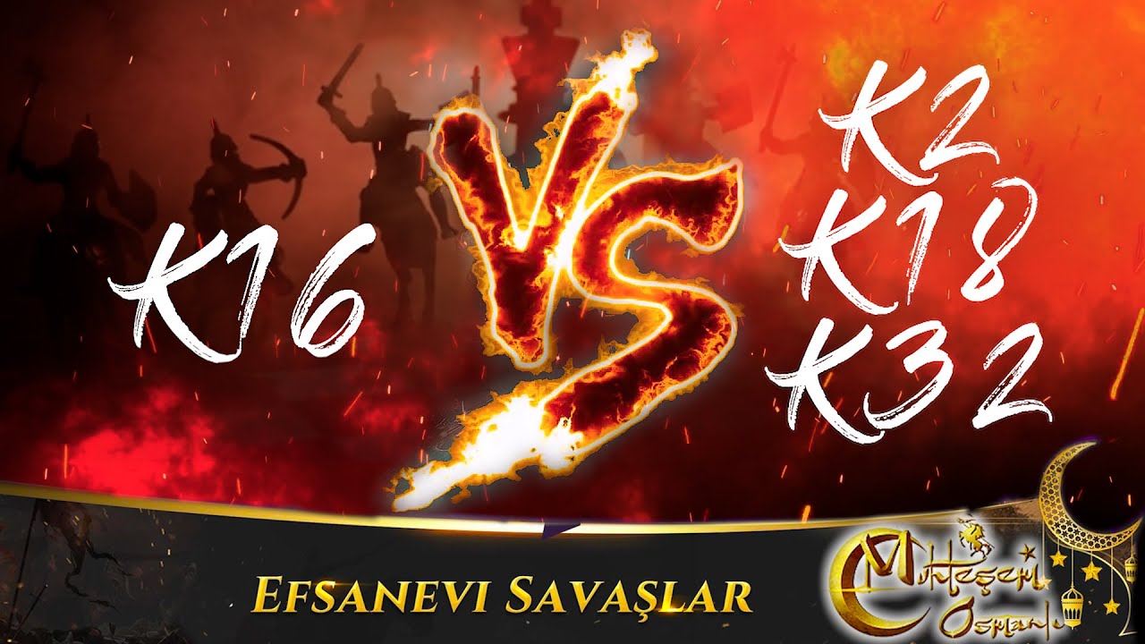 Muhteşem Osmanlı / Days of Empire TV - K16 VS K2 - K18 - K32 - Efsanevi ve KVK Savaşı (K16 WİN)